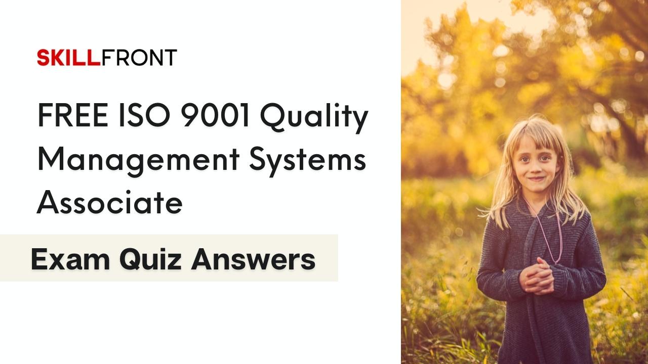 FREE ISO 9001 Quality Management Systems Associate Answers