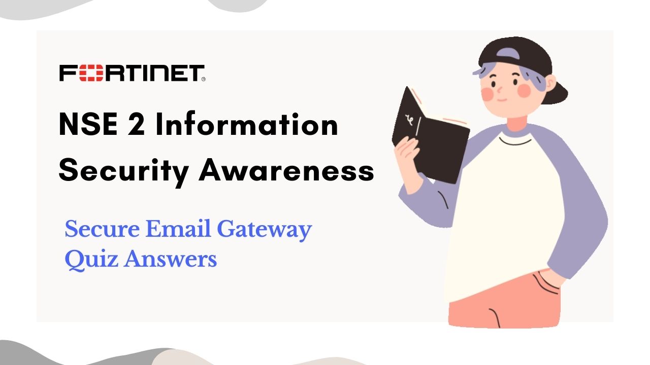 Secure Email Gateway Quiz Answers