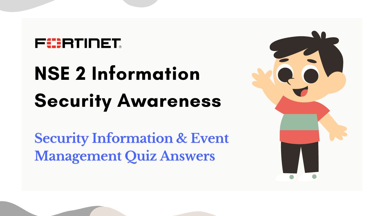 Security Information & Event Management Quiz Answers