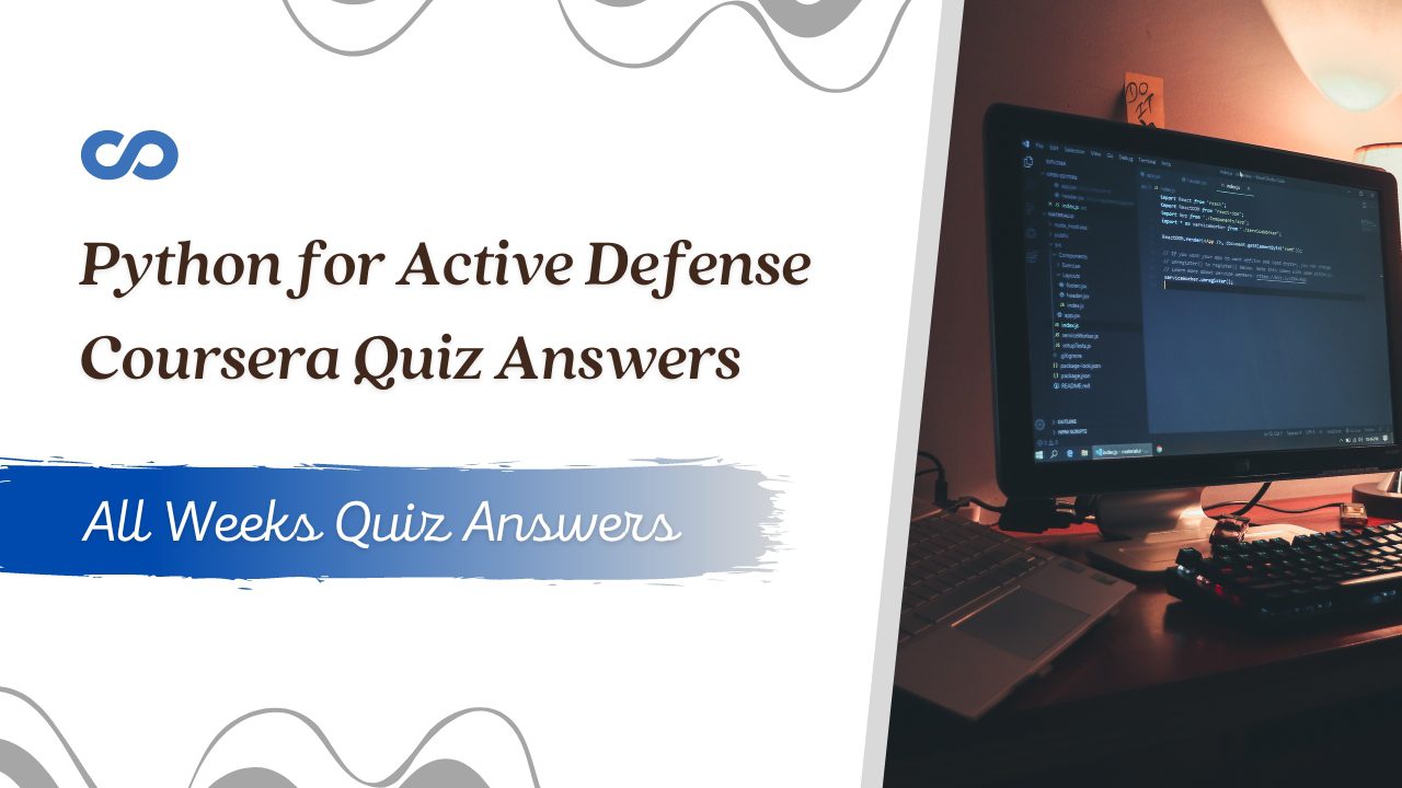 Python for Active Defense Coursera Quiz Answers