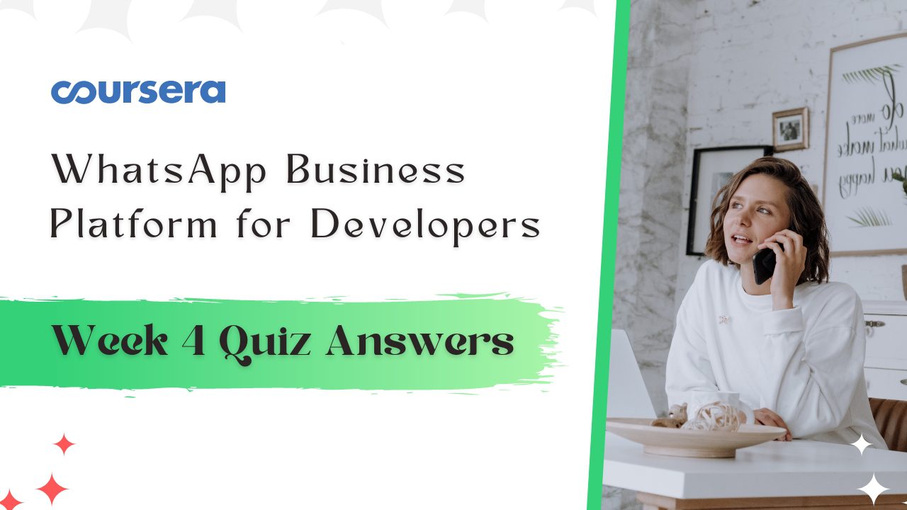 Graded Quiz: The WhatsApp Business Management API Quiz Answers