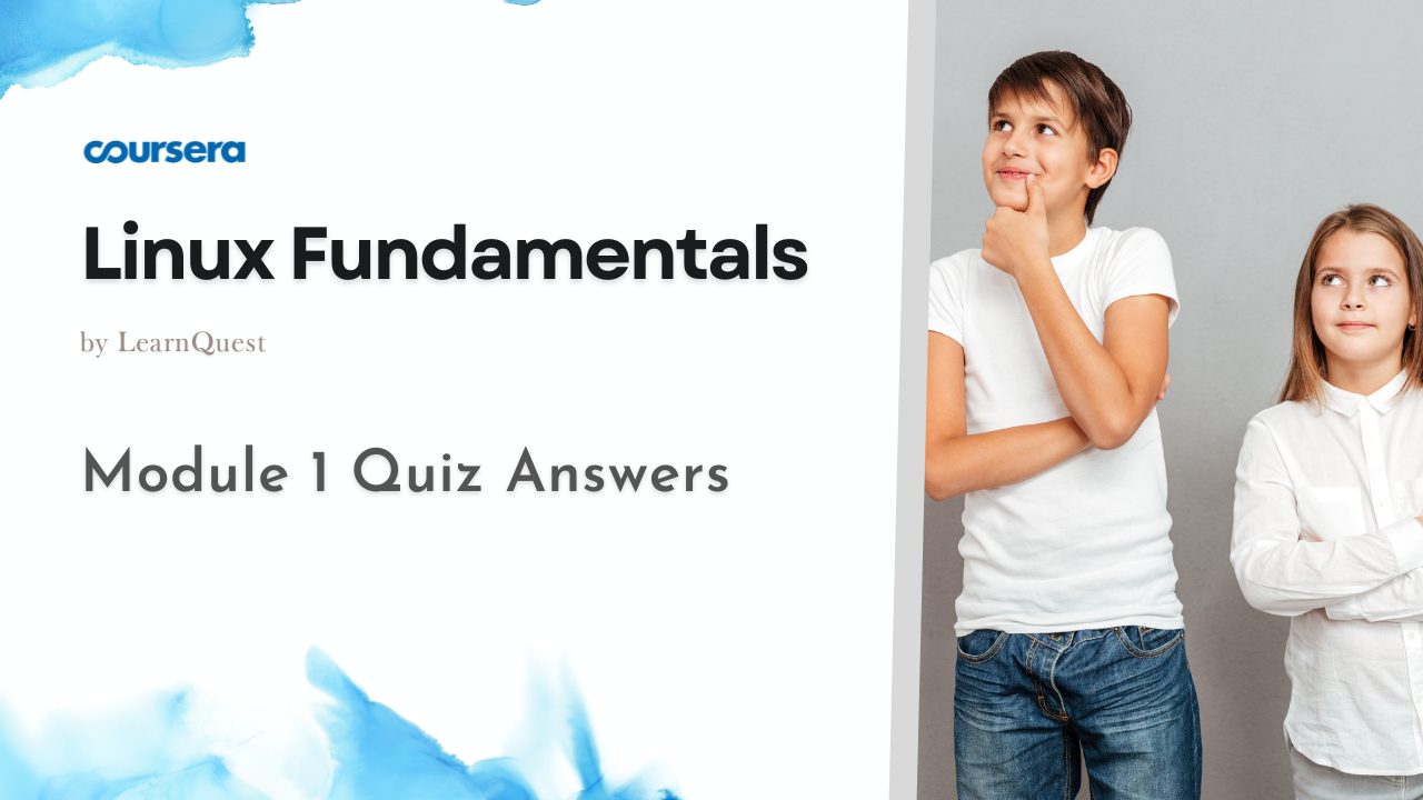 Linux Fundamentals Module 1 Quiz Answers