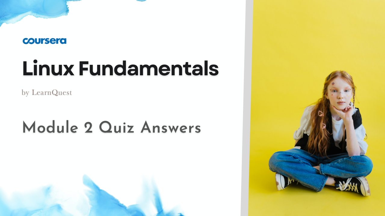 Linux Fundamentals Module 2 Quiz Answers