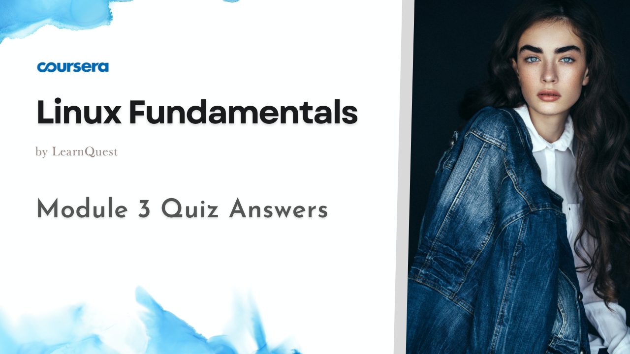 Linux Fundamentals Module 3 Quiz Answers