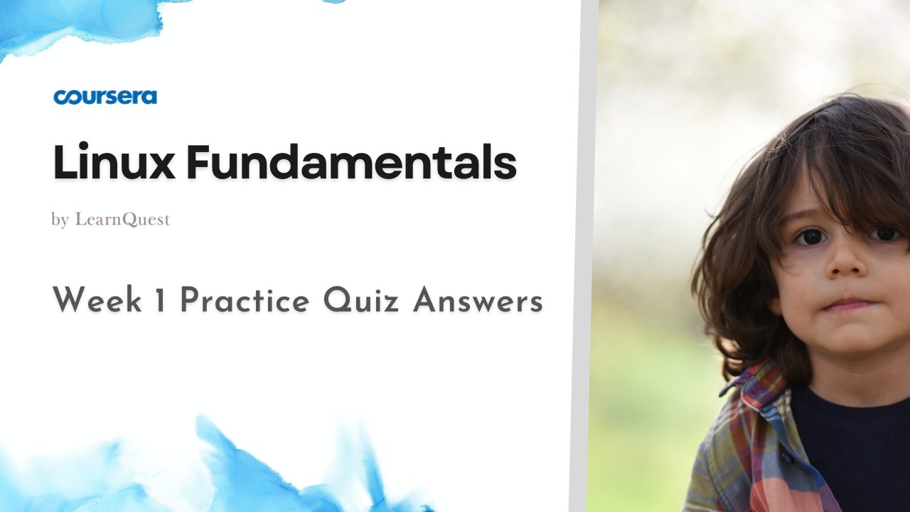 Linux Fundamentals Week 1 Practice Quiz Answers